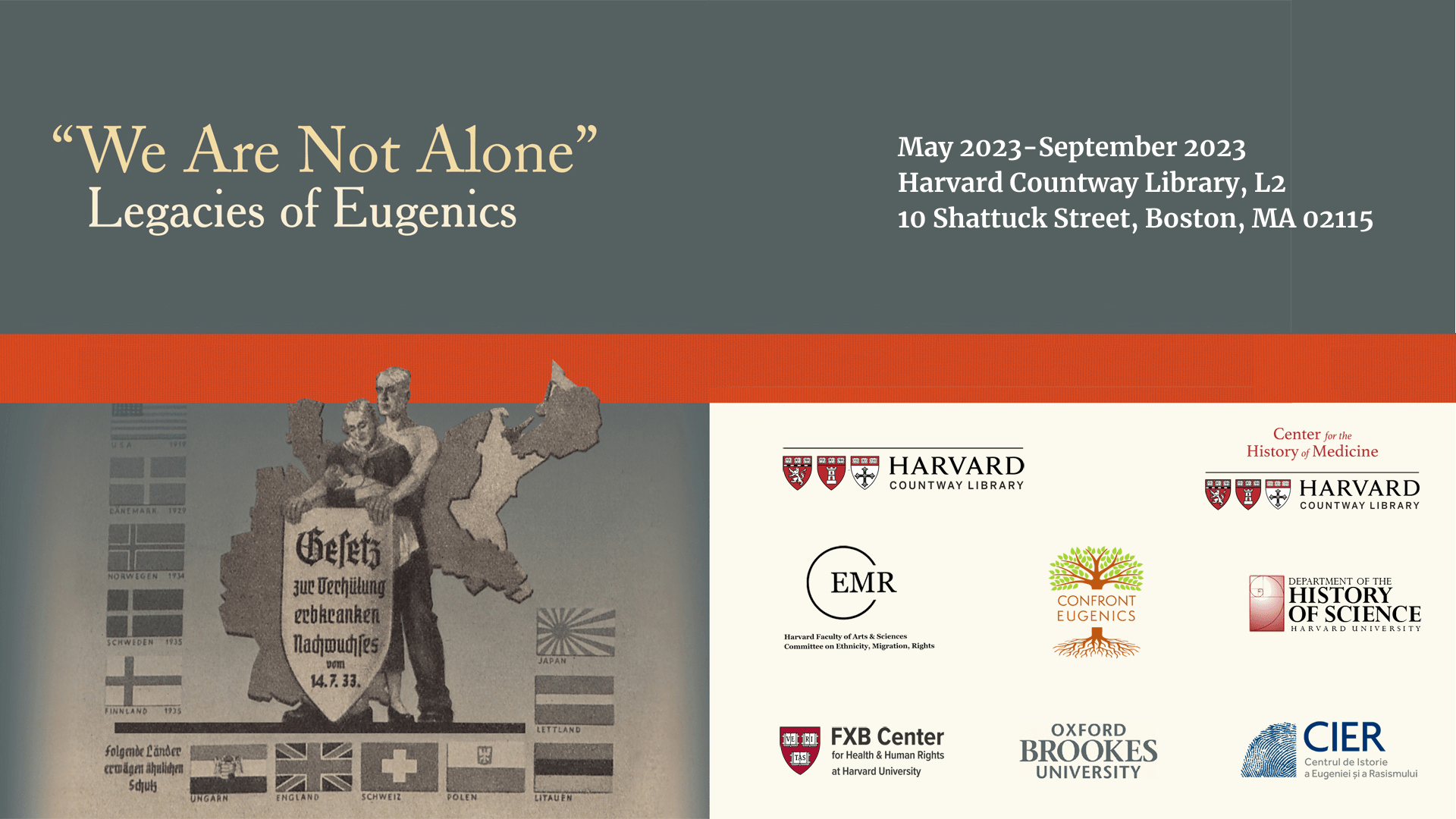 Flier for the exhibition "We Are Not Alone": Legacies of Eugenics on display at Harvard Countway Library, L2 from May through September 2023.