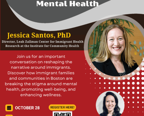 Date: Monday, October 28, 2024 Time and Location: Main talk from 1:00pm-2:00pm ET at Harvard T.H. Chan School of Public Health, Kresge G2 Q&A session with Jessica Santos and Danielle Chun from 2:00-3:00pm ET FXB Center's Jonathan M. Mann Conference Room Join Partnerships for Community Mental Health and Immigrant Well-being for an important conversation on reshaping the narrative around immigrants. Discover how immigrant families and communities in Boston are breaking the stigma around mental health, promoting well-being, and enhancing wellness.