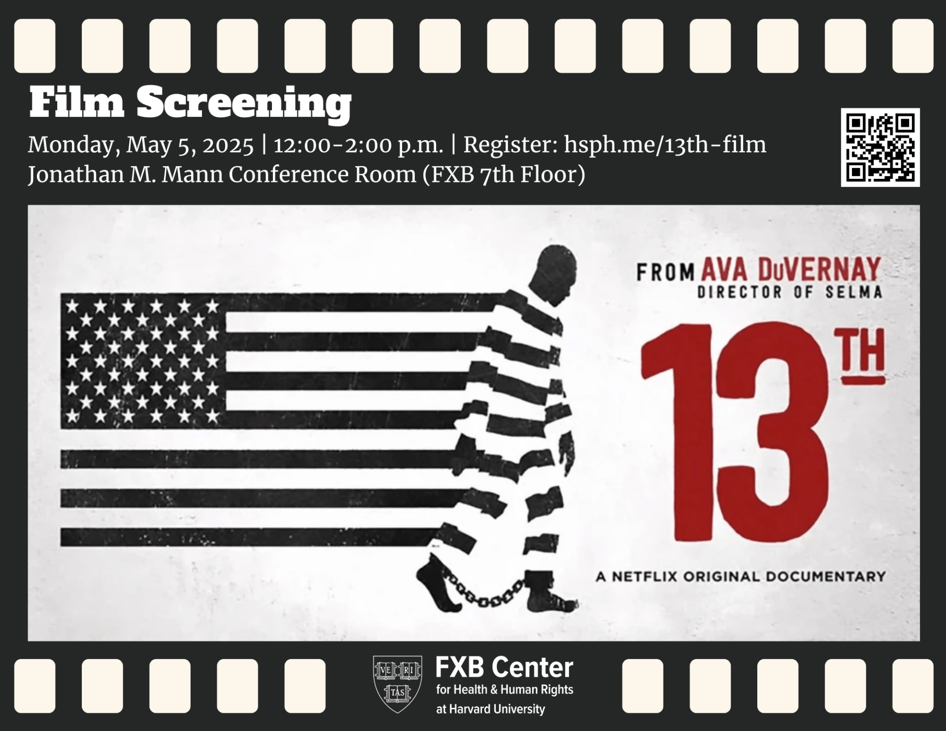 Flier: Film Screening, Monday, May 5, 2025, 12pm-2pm EDT. Jonathan M Mann Conference Room (FXB 7th Floor).