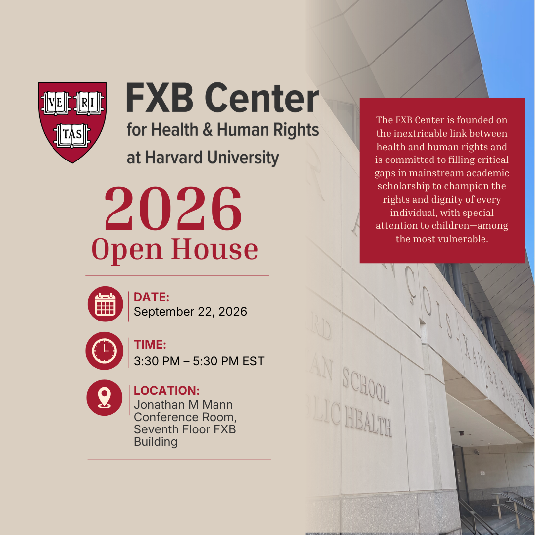 A flyer inviting all members of the Harvard Community to an Open House at the FXB Center for Health and Human Rights. The event is scheduled for Tuesday, September 22, 2026 between 3:30 PM and 5:30 PM, and will take place in the Jonathan M Mann Conference Room, on the Seventh Floor of the FXB Building.