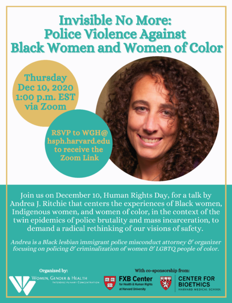 Event flyer for "Invisible No More: Police Violence Against Black Women and Women of Color" event featuring lawyer Andrea J. Ritchie
