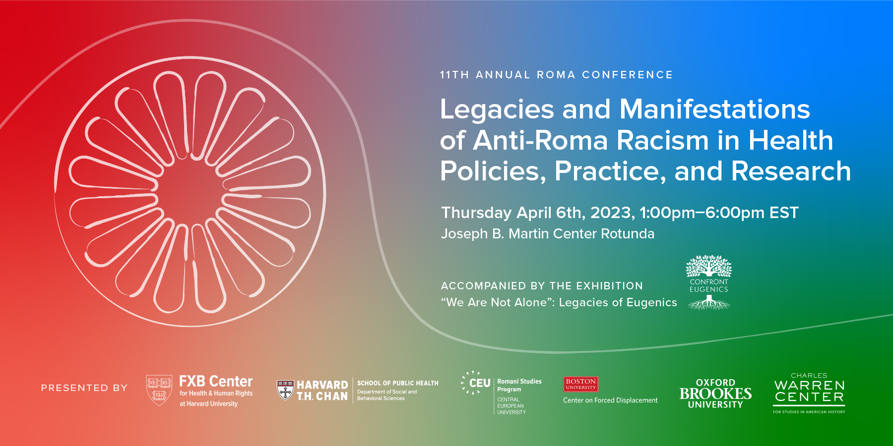 11th Annual Roma Conference: Legacies and Manifestations of Anti-Roma Racism in Health Policies, Practice, and Research