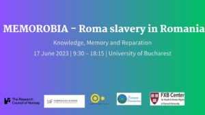 Cover for the June 2023 MEMOROBIA - Roma Slavery in Romania conference.