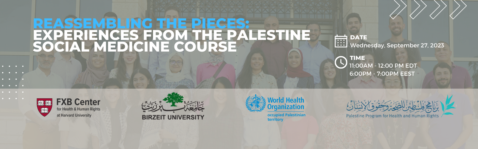 Reassembling the Pieces: Experiences from the Palestine Social Medicine Course